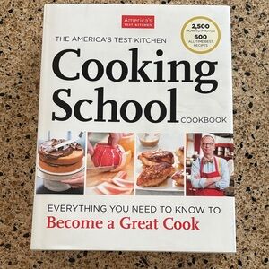 The America’s Test Kitchen Cooking School Cookbook